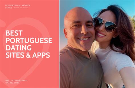 rencontre portugaise|Top List: The 5 Absolute Best Portuguese Dating。